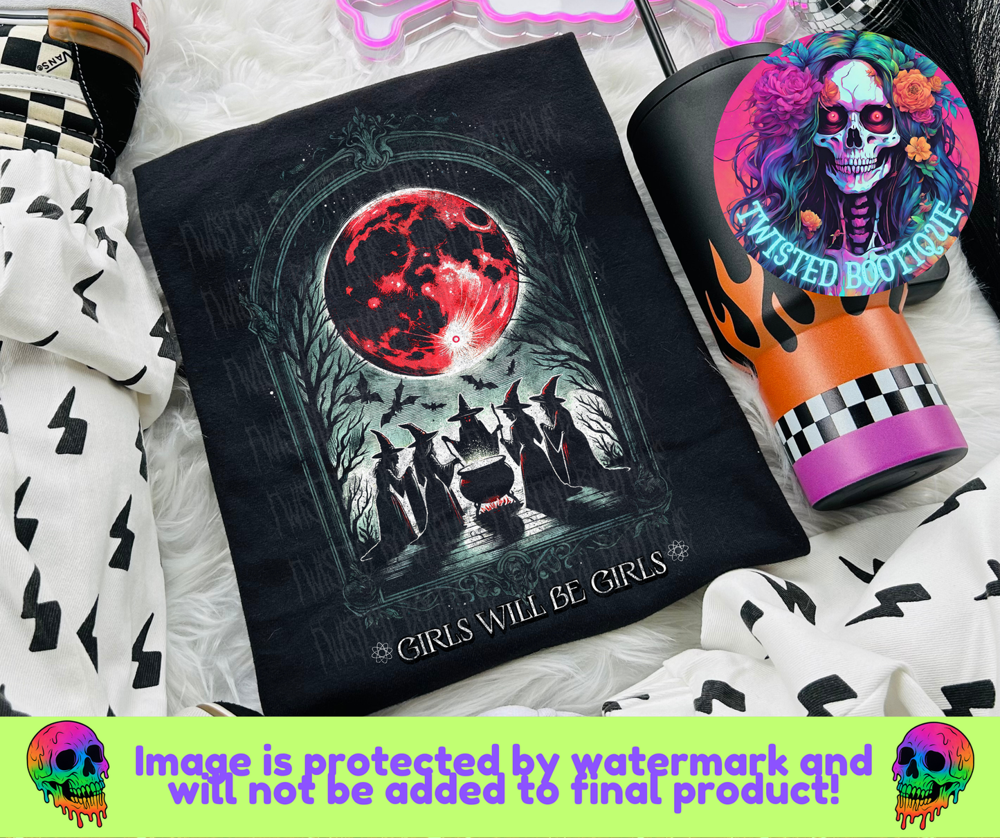 Girls Will Be Girls BLACK APPAREL ONLY