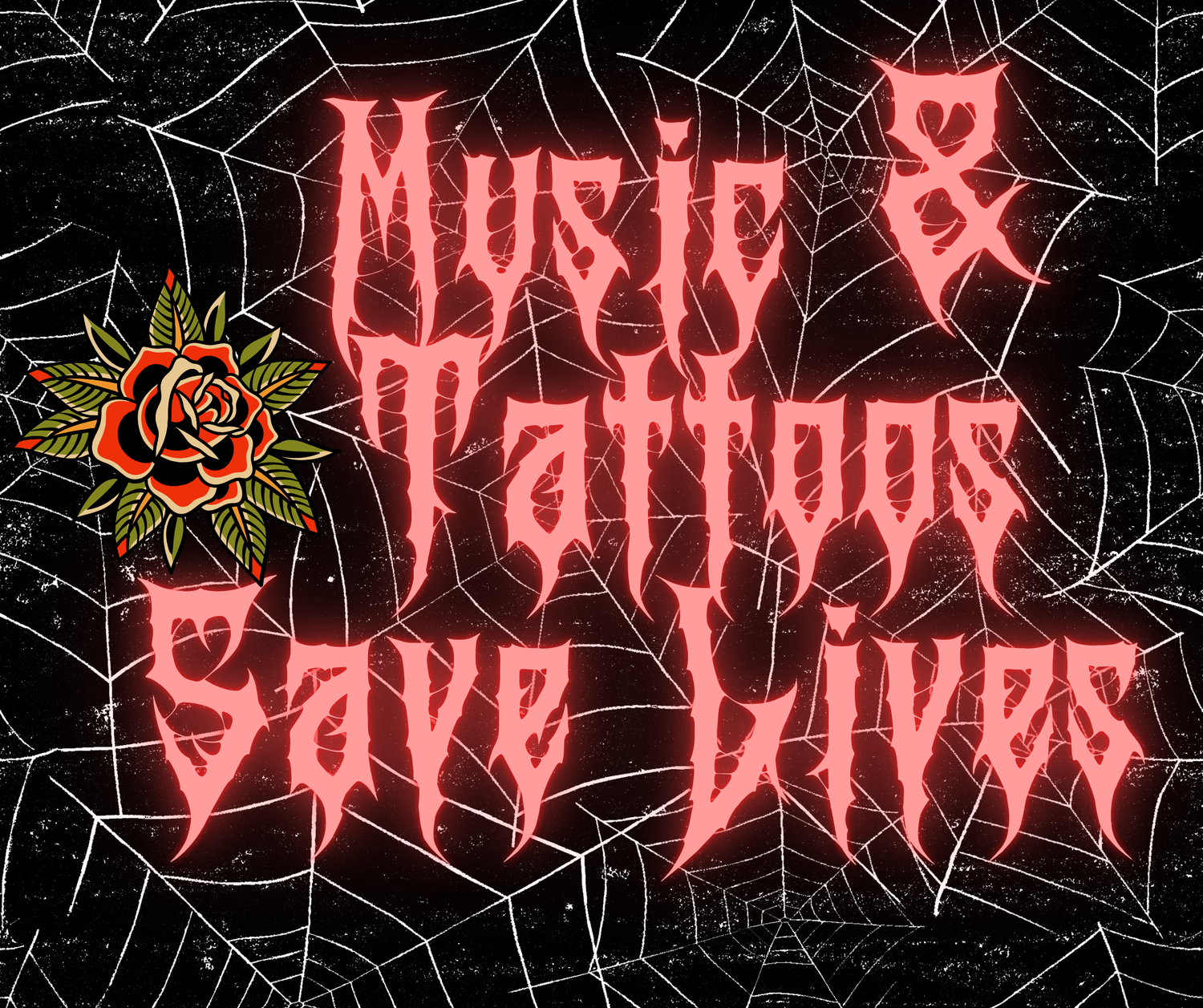 Music & Tattoos Save Lives