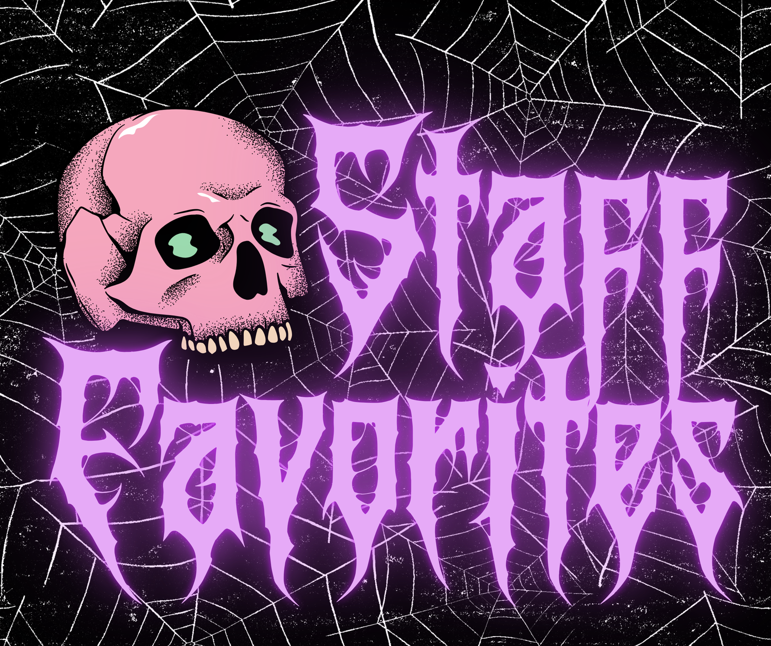 Staff Favorites