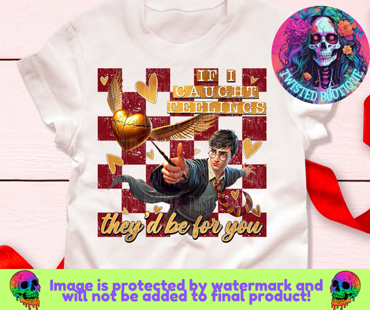 If I Caught Feelings They'd Be For You