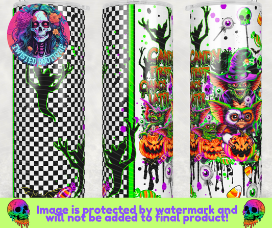 Candy First Chaos Later Tumbler