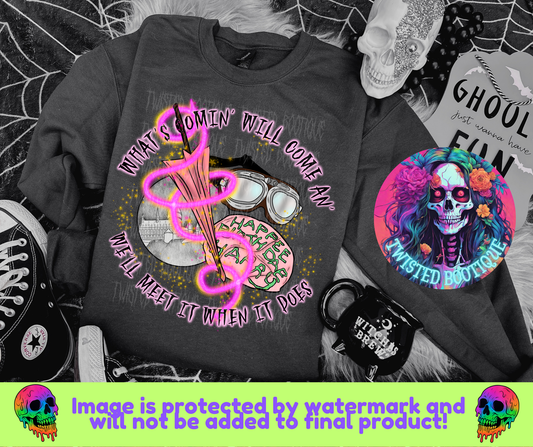 What's Comin' Will Come