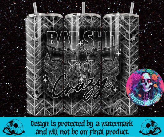 Bat Sh** Crazy Tumbler