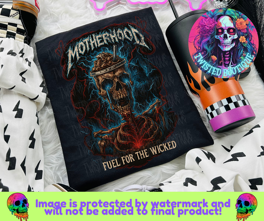 Motherhood Fuel For The Wicked BLACK APPAREL ONLY