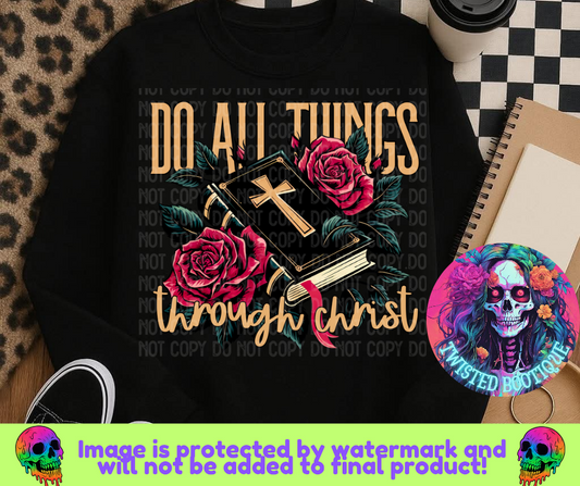 Do All Things Through Christ