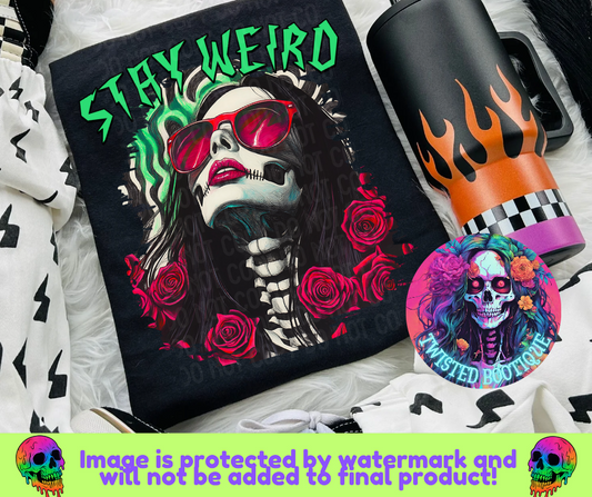 Stay Weird BLACK APPAREL ONLY