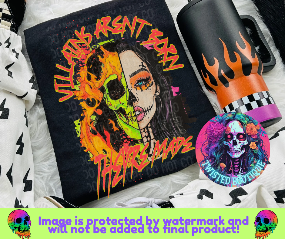 Villains Aren't Born BLACK APPAREL ONLY